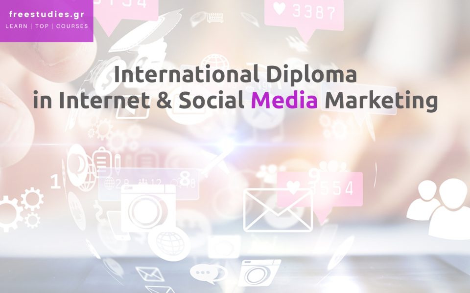 International Diploma in Internet & Social Media Marketing