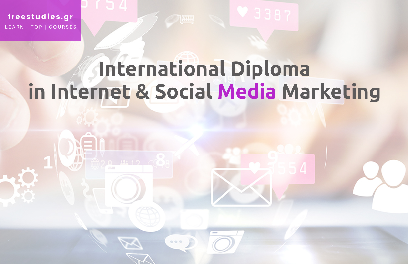 International Diploma in Internet & Social Media Marketing